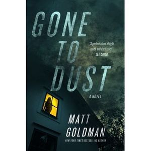 Gone to Dust: A Detective Nils Shapiro Novel -- Matt Goldman